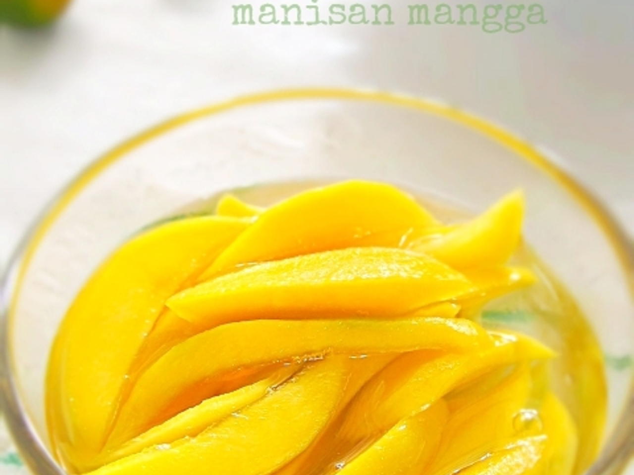 Cara Membuat Manisan Mangga Mudah