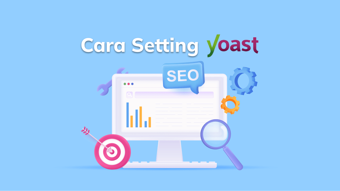 Panduan Setting Yoast SEO untuk WordPress